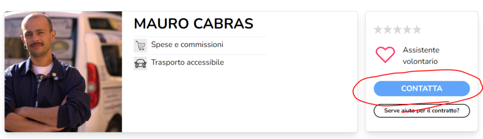 Screenshot con il profilo di un volontario, "Mauro Cabras" disponibile per spese e commissioni e trasporto accessibile. Sulla destra, c'è il pulsante "contatta" cerchiato in rosso.